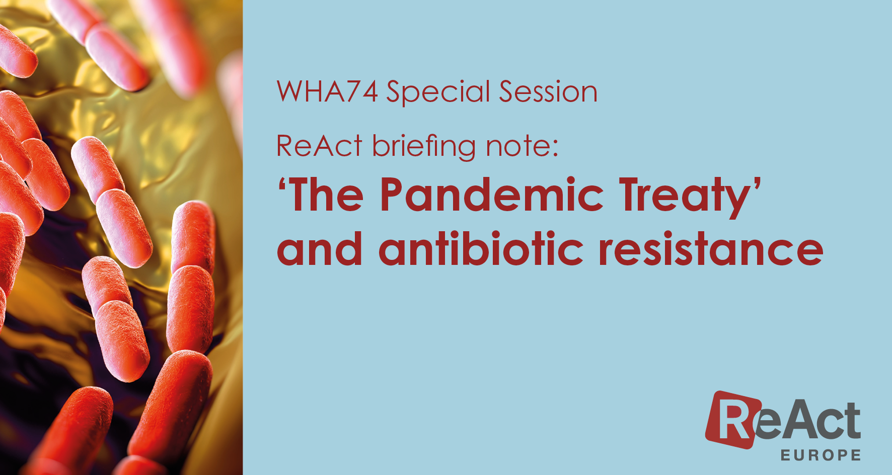 Antibiotic Resistance Claims More Than 1 2 Million Lives A Year Says   Pandemic Treaty Brief ReAct Europe Card 